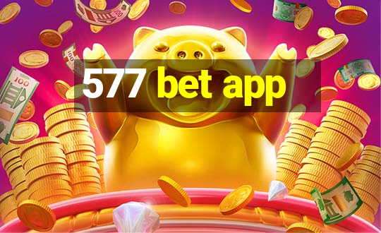 577 bet app