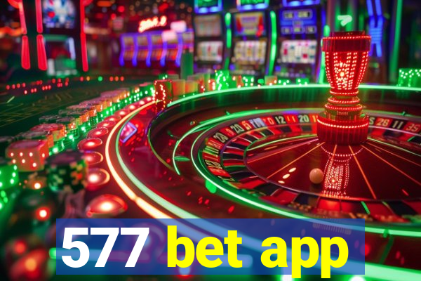 577 bet app