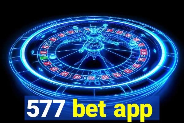 577 bet app