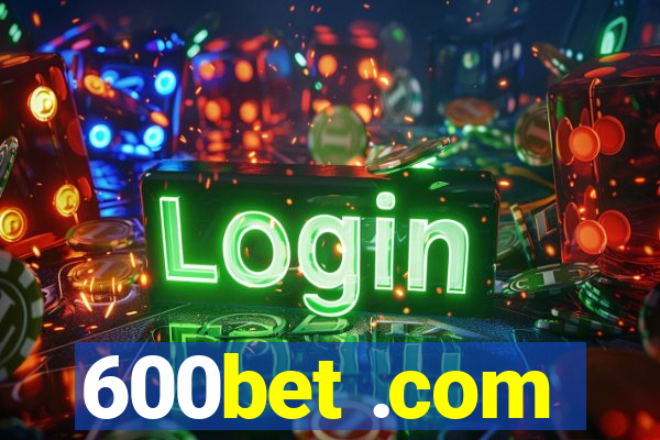 600bet .com