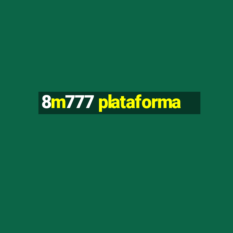 8m777 plataforma