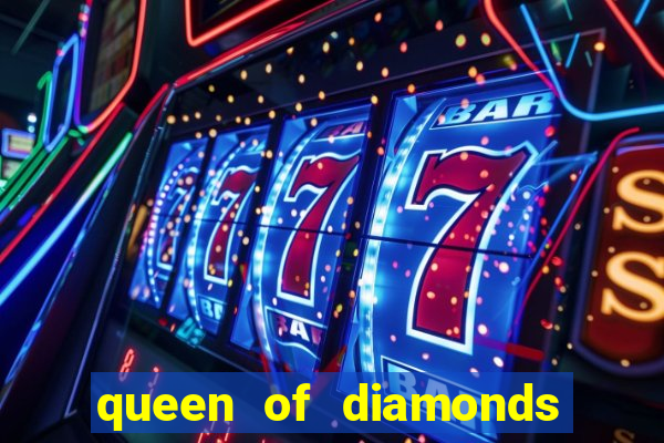 queen of diamonds 20 slot free play