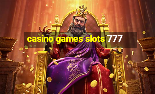 casino games slots 777