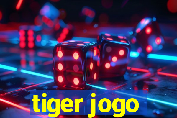 tiger jogo