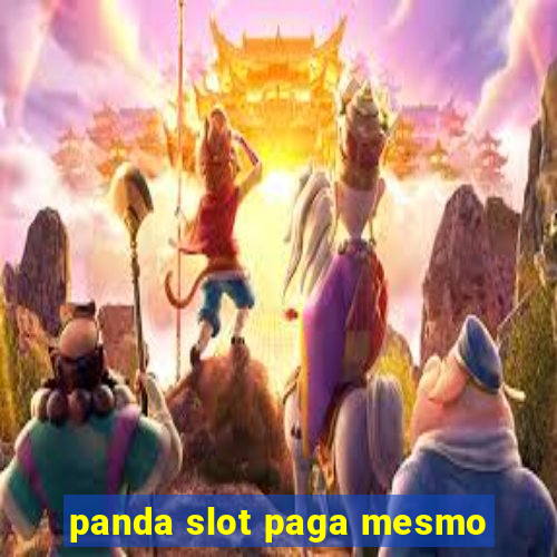 panda slot paga mesmo