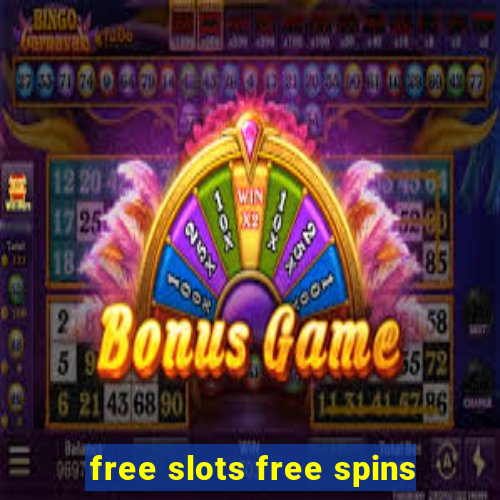 free slots free spins