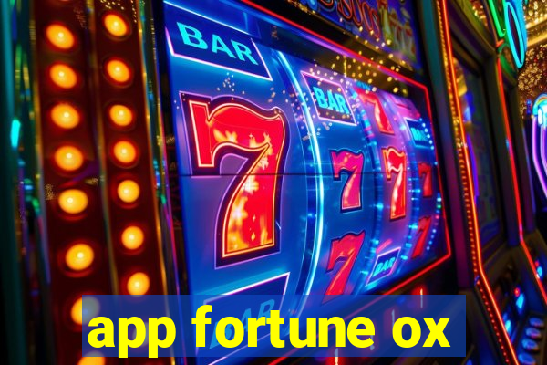 app fortune ox