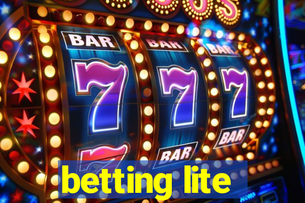 betting lite