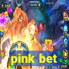 pink bet