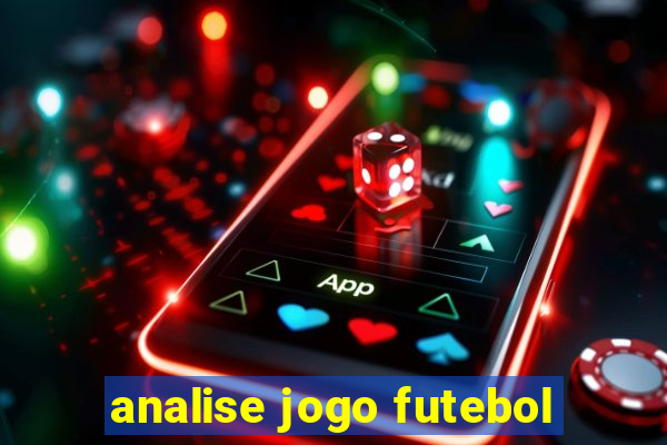 analise jogo futebol