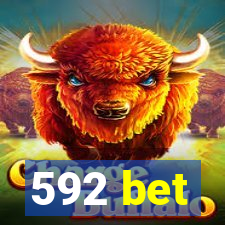 592 bet