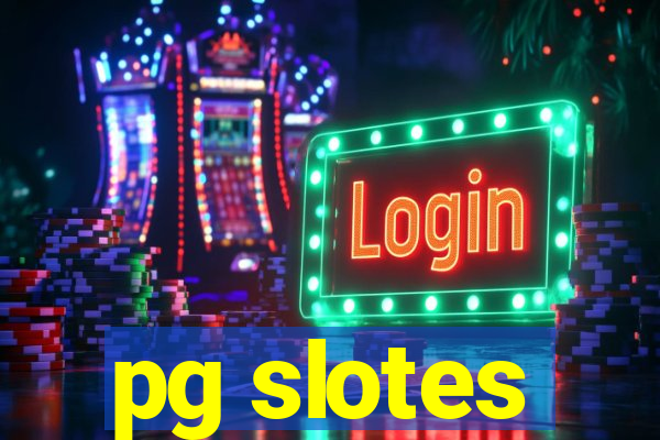 pg slotes