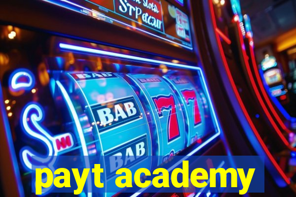 payt academy