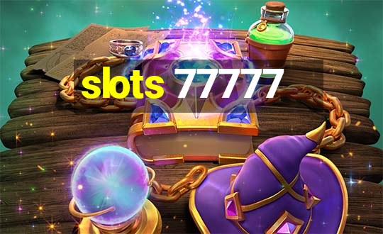 slots 77777