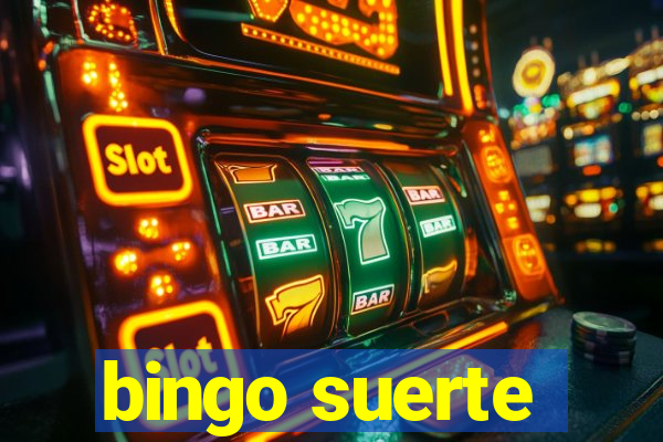 bingo suerte