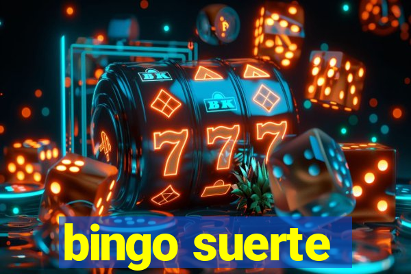 bingo suerte