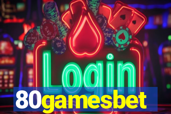 80gamesbet