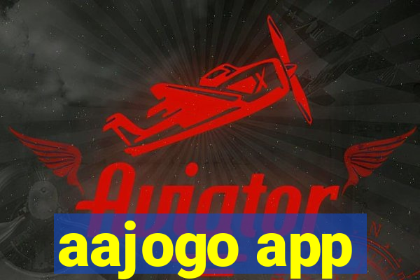 aajogo app