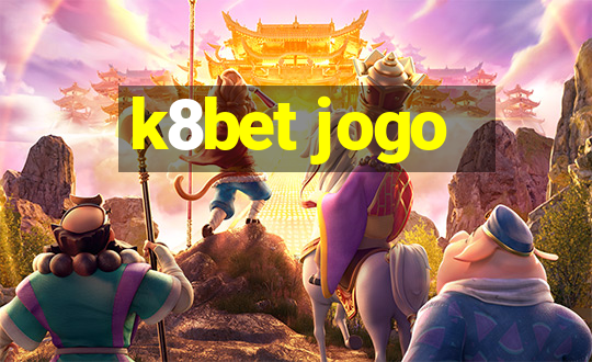 k8bet jogo