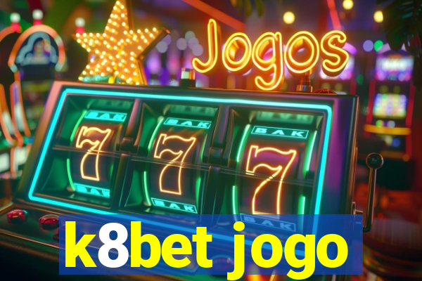 k8bet jogo