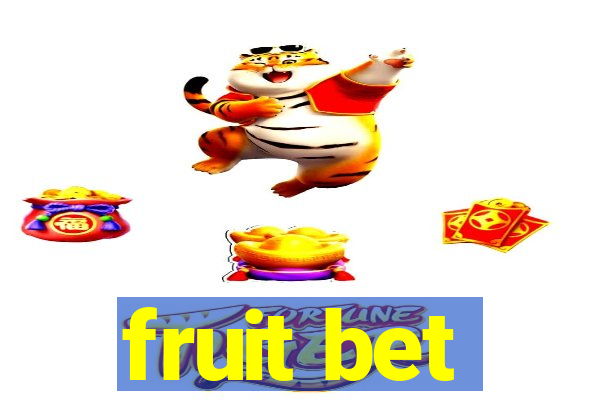 fruit bet