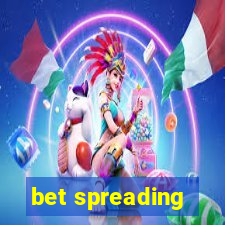 bet spreading