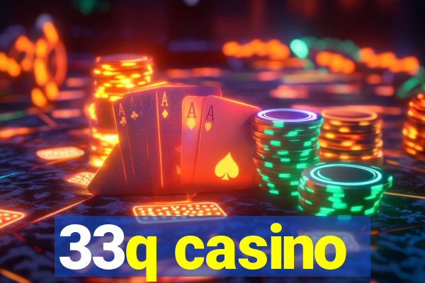 33q casino