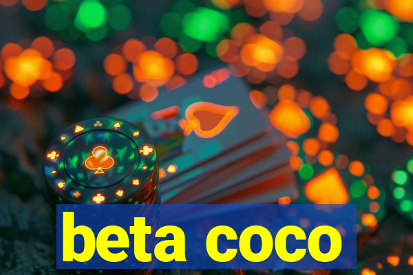 beta coco