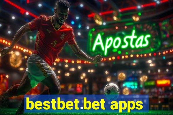 bestbet.bet apps