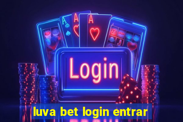 luva bet login entrar