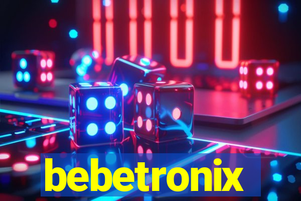 bebetronix