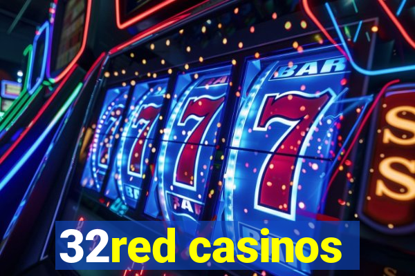 32red casinos