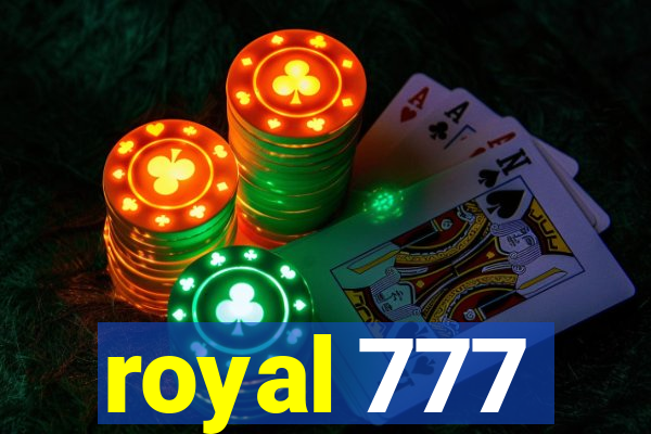 royal 777