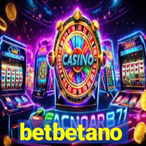 betbetano