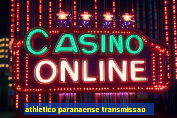 athletico paranaense transmissao