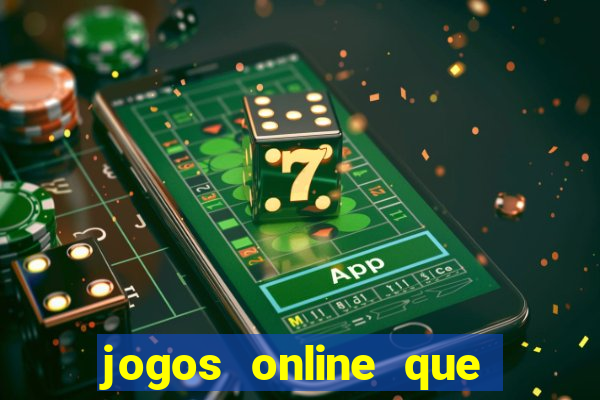 jogos online que pagam dinheiro de verdade