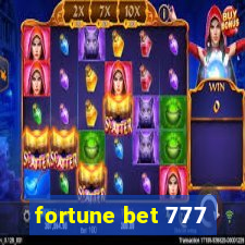 fortune bet 777