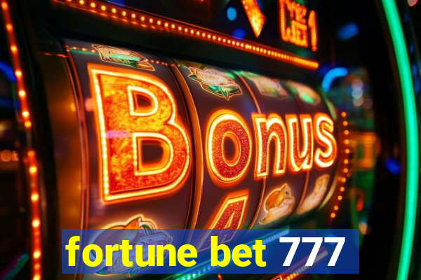 fortune bet 777