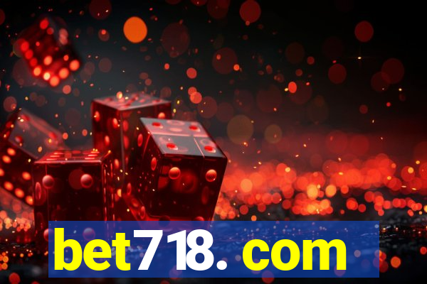 bet718. com