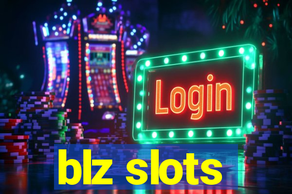 blz slots