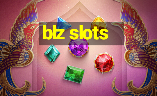 blz slots