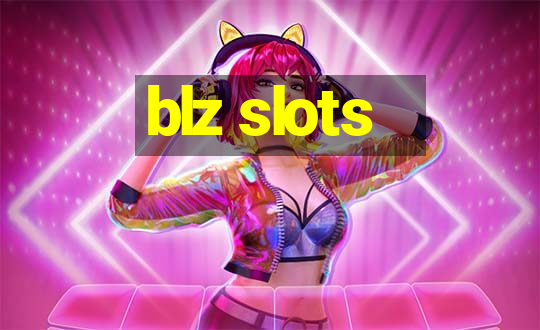 blz slots