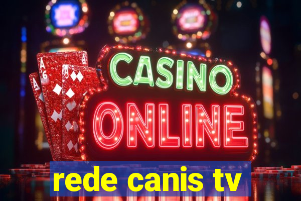 rede canis tv