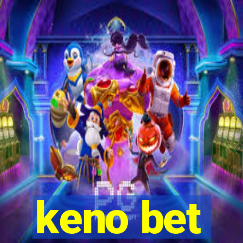 keno bet