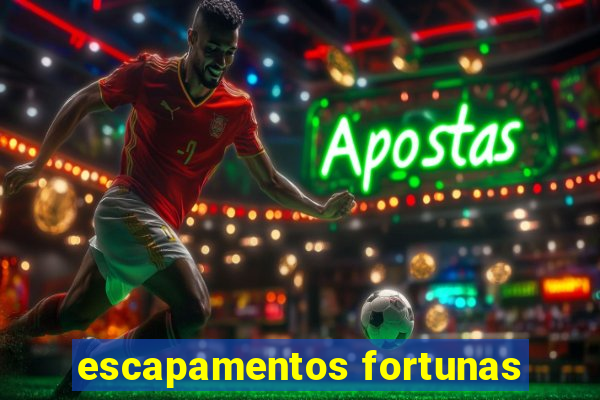 escapamentos fortunas