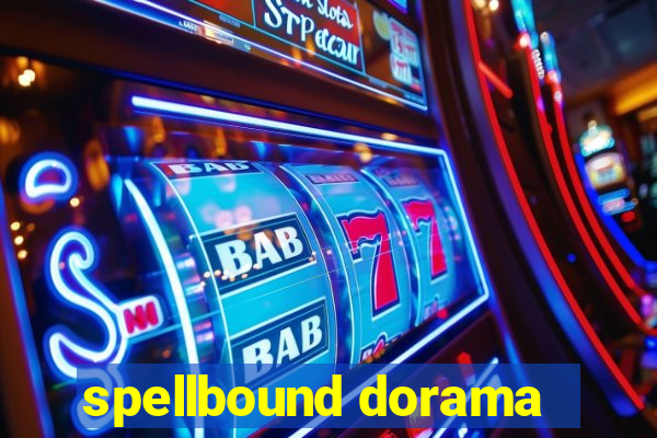 spellbound dorama