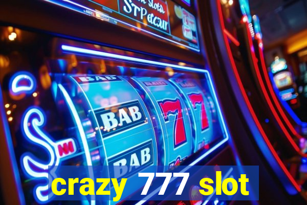 crazy 777 slot