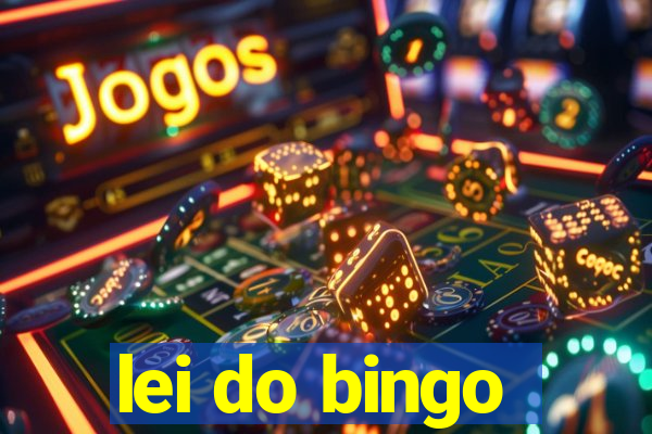 lei do bingo