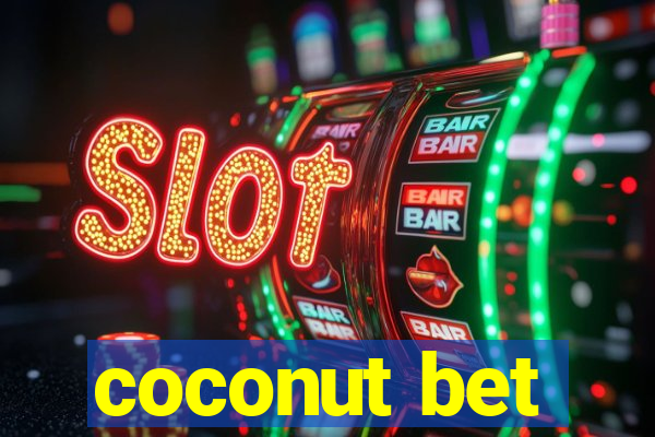 coconut bet