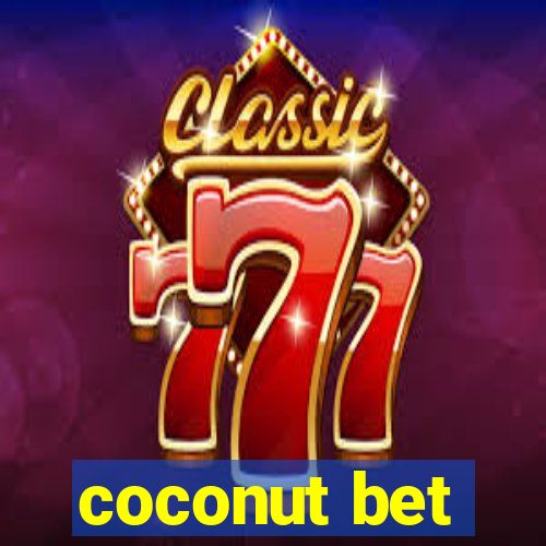 coconut bet